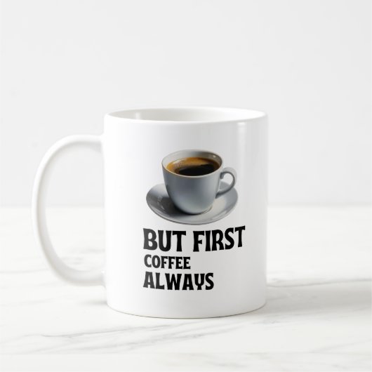 Mug L'essentiel pour commencer : le café d'abord (Gauche)