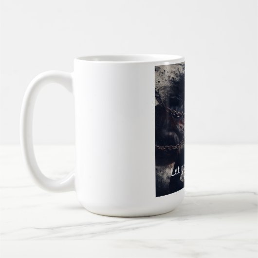 Mug "Let Go or Be Dragged" et Rage Horse (Gauche)
