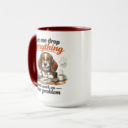 Mug Let Me Drop Everything dog (Devant gauche)