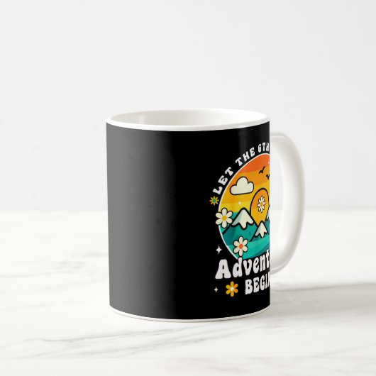 Mug Let The 6th Grade Adventure Begin Retro First Day (Devant droit)