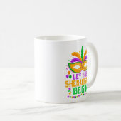 Mug Let The Shenanigans Begin Mardi Gras Mask (Devant droit)