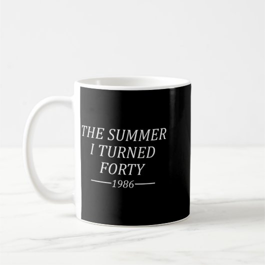 Mug L'été de mes quarante ans 40e anniversaire 1986 (Gauche)