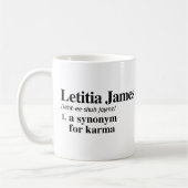 Mug Letitia James Définition : Synonyme pour Karma (Gauche)