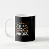 Mug Lets Fall In Love With Physics Halloween Pumpkin T (Gauche)