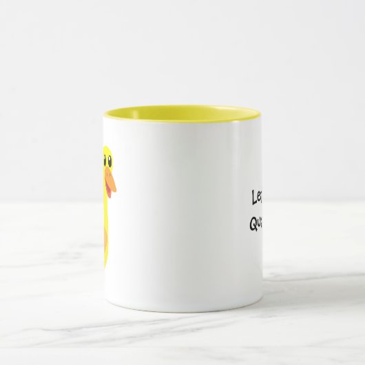 Mug Let's get Quacking Duck Humor (Centre)