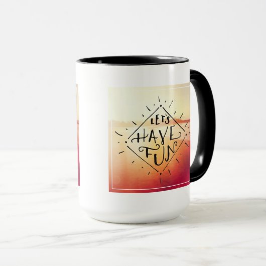 Mug Lets ont l'amusement (Devant droit)