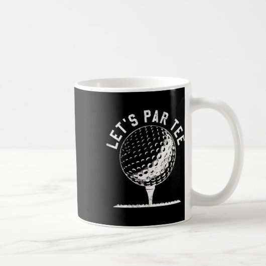 Mug Lets Par Tee Shirt Funny Golf Player Gift (Droite)