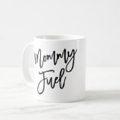 Mug Lettrage à la mode drôle de carburant de maman (Devant gauche)