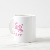 Mug LETTRE GRANDE SOEUR Pink blanche (Devant gauche)