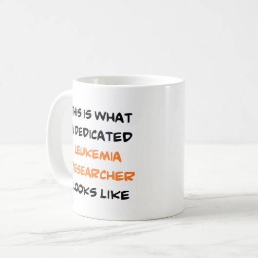 Mug leukemia researcher, dedicated (Devant gauche)