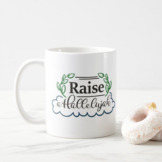Mug Lever un psaume de Hallelujah 150:6 (Avec donut)