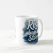Mug Levez-vous au-dessus de la tempête - Citation d'ar (Devant droit)