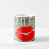 Mug Lèvres fraîches, Vibes de pliage : 'Gardez-le frai (Centre)