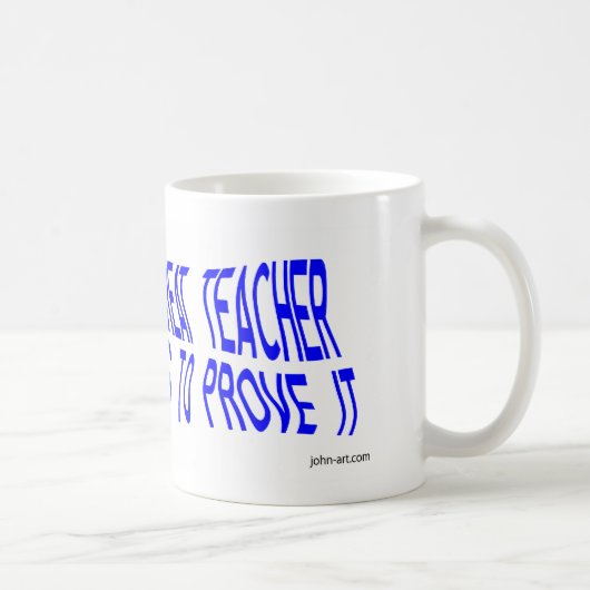 Mug l'expérience est le meilleur professeur (Droite)