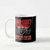 Mug L'extrême gauche ressemble plus à un squelette qui (Gauche)
