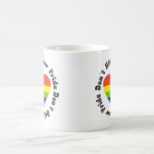 Mug LGBT Ne Cachez Pas Votre Fierté, GayPride (Centre)