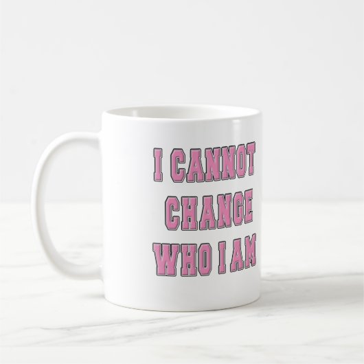 MUG LGBTQ JE NE PEUX PAS CHANGER QUI JE SUIS (Gauche)