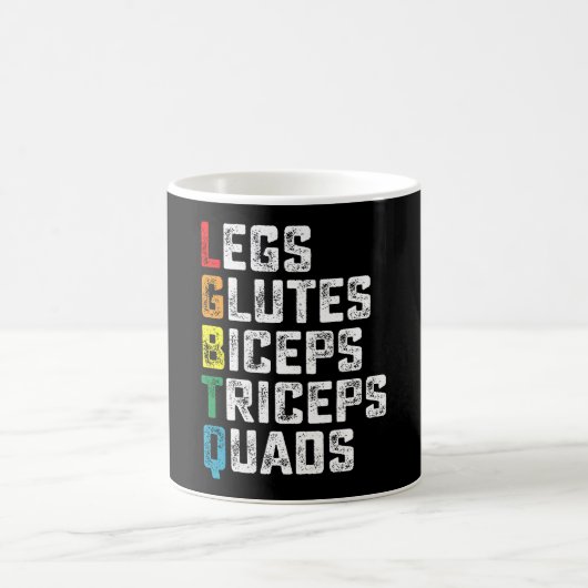 Mug LGBTQ Legs Glutes Biceps Triceps Quads Gym amusant (Centre)
