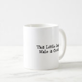 Mug "L'halo de ce petit ange est fâché" Drôle Phrase (Devant droit)