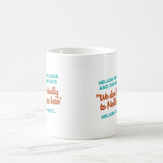 Mug L'hélium ne réagit pas (Centre)
