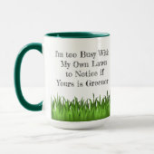 Mug L'herbe n'est pas plus verte. (Gauche)
