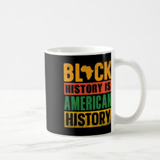 Mug L'histoire des Noirs est l'histoire américaine Bhm
