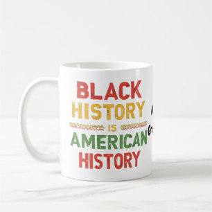 Mug L'histoire des Noirs est l'histoire américaine Hom