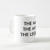 MUG L'HOMME LA LÉGENDE DE MYTHTHE (Devant gauche)