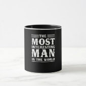 Mug L'homme le plus intéressant du monde (Centre)