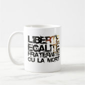 Mug LIberte Egalite Fraternite ! Révolution française (Gauche)
