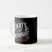 Mug Liberté est mon droit d'naissance (Devant gauche)