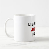 Mug Liberté et JUSTICE pour tous (Gauche)