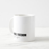 Mug Liberté financière mais tout d'abord, café (Devant gauche)