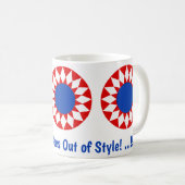 Mug Liberté Ne Se Démode Jamais!!! (Devant droit)