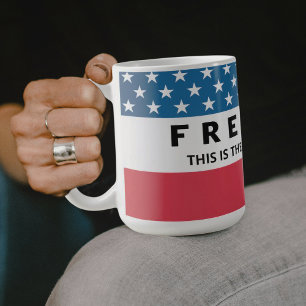 Mug Liberté Un Véritable Patriote