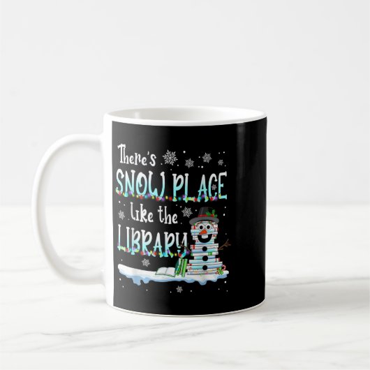 Mug Librarian There's Snow Place Like The Library Chri (Gauche)