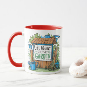 Mug "Life begins in the garden."