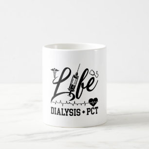 Mug Life Dialysis + PCT Dialysis Nurse Tech Technician