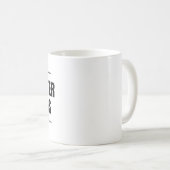 Mug Life est plus drôle (Devant droit)