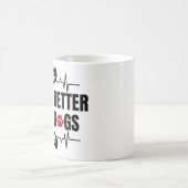 Mug Life est plus drôle (Centre)