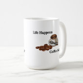 Mug Life Happens Coffee aide sur un (Devant droit)