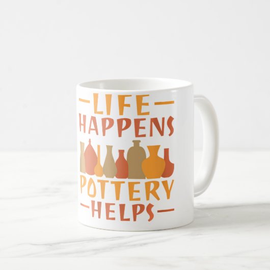 Mug Life Happens Pottery Helps Pottery (Devant droit)