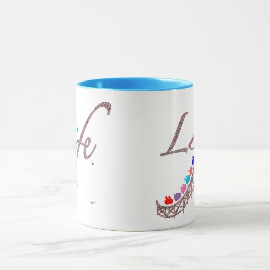 Mug Life is a Roller Coaster (Centre)