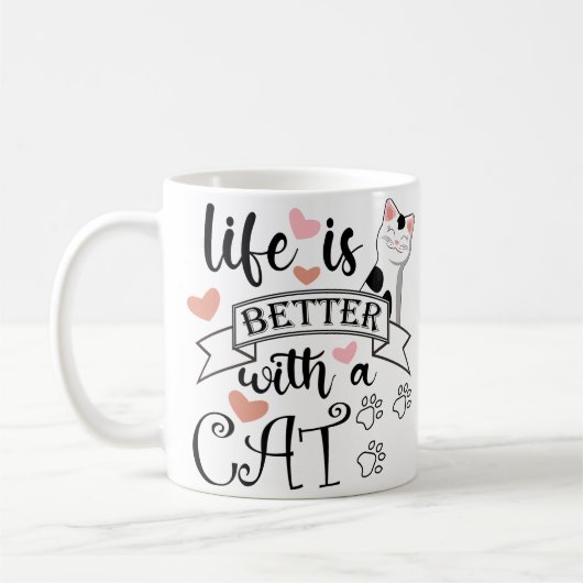 Mug Life is Better With a Cat quote slogan (Gauche)