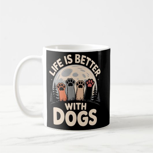 Mug Life Is Better With Dogs (Gauche)
