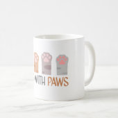 Mug Life is Better with Paws (Devant droit)