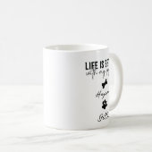 Mug Life Is Better With Puppy Dogs Cute Dog Lover (Devant droit)