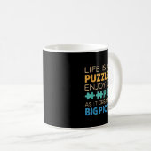 Mug Life Is Puzzle Enjoy Each Ece _ Jigsaw Puzzle Love (Devant droit)