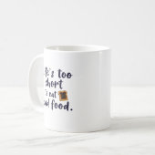 Mug Lifes trop courtes (Devant gauche)