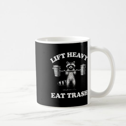 Mug Lift Heavy Eat Trash Poids Lifting Funny Workout (Droite)